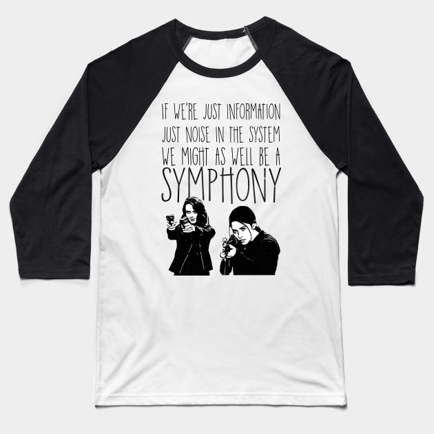 Root and Shaw - Person of interest Baseball T-Shirt by samaritan100